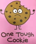 a tough cookie